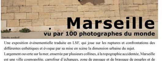 Marseille vu par 100 photographes du monde en LSF